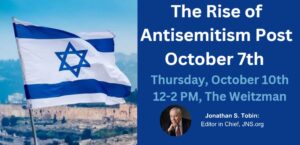 The Rise of Antisemitism Post October 7th